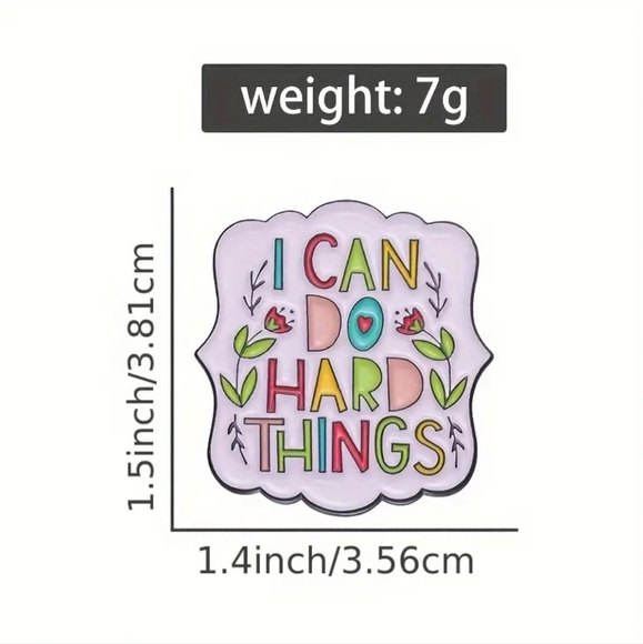 "I Can Do Hard Things" Motivational Hard Things Enamel Pin Brooch - Picture 3 of 4